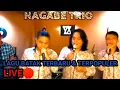Download Lagu Live 🛑 Terbaru||Nagabe Trio Cover Lagu Batak Terbaru 2021||Mantap