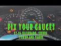 How To Fix Silverado Gauges Speedo Fuel Others