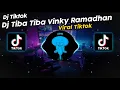 Download Lagu DJ TIBA TIBA VINKY RAMADHAN VIRAL TIK TOK TERBARU 2024!! SOUND 𝐑𝐈𝐈𝐎𝐈𝐍𝐒𝐌