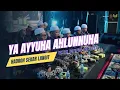 Download Lagu YA AYYUHA AHLUNNUHA TERBARU HADROH SEKAR LANGIT | BIG BAND AUDIO 