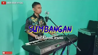 Download SUMBANGAN VERSI ANDRI KHAN MP3