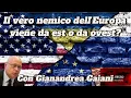Lagu Il vero nemico dell’Europa viene da est o da ovest? | Gianandrea Gaiani