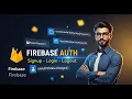 Firebase Authentication Explained Signup Login Logout Current User Practical JS