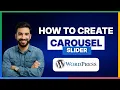 How to create a WordPress carousel slider 2026 Full Guide