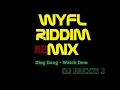 Ding Dong - Watch Dem [Explicit] (WYFL Riddim Remix)