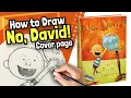 How to Draw No David Cover Page by David Shannon with Pinky Curls