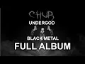 Download Lagu CHUR - Undergod (Full Album) | Black Metal