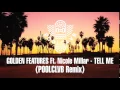 Golden Features feat. Nicole Millar - Tell Me (POOLCLVB Remix)