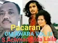Pacaran - Om.Awara vol.9  Ida Laila \u0026 S.Achmadi