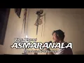 Lagu ASMARANALA - MAS JAWA PRODUCTION