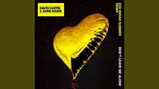 dont leave me alone feat anne marie edxs indian summer extended mix 