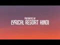 Hola Amigo - KR$NA, Seedhe Maut | Lyrics | Lyrical Resort Hindi