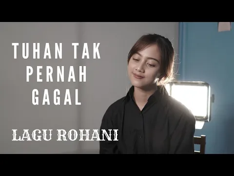 Download MP3 TUHAN TAK PERNAH GAGAL - LAGU ROHANI | COVER BY MICHELA THEA