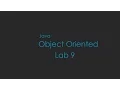 Object Oriented Programming Lab 9