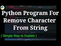 Hindi Python Program To Remove Character from Any String All Details Here