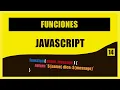 Curso Basico de JavaScript 14 FUNCIONES con ejemplos Return Parametros