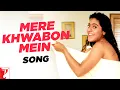 Download Lagu Mere Khwabon Mein Song | Dilwale Dulhania Le Jayenge | Shah Rukh Khan | Kajol | Lata Mangeshkar