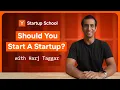 Lagu Moet je een startup beginnen? | Startup School