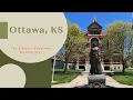 The Historic Downtown Walking Tour of Ottawa KS