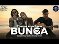 Lagu DUET SEDIH LIVE ACOUSTIC | BUNGA - THOMAS ARYA | Bang Brokey ft. Syariva x Lucky Cover Channel