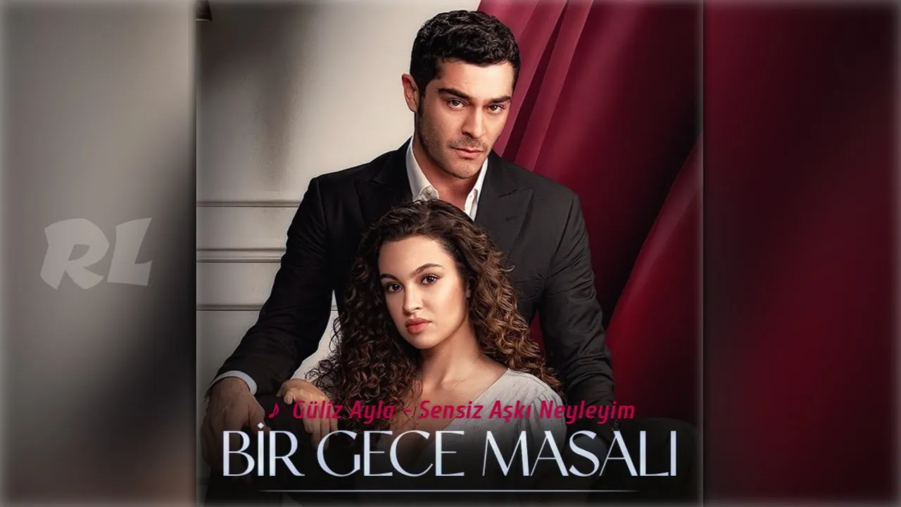 Güliz Ayla - Sensiz Aşkı Neyleyim (Bir Gece Masalı Dizi Müziği)