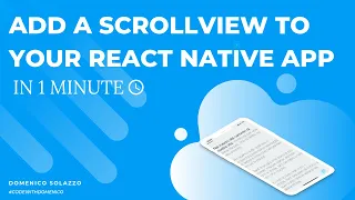 HOW TO ADD A SCROLLVIEW USING REACT NATIVE IN 1 MINUTE