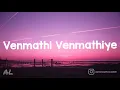 Minnale - Venmathi Venmathiye Song ( Lyrics | Tamil )