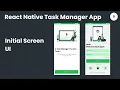 React Native Task Manager App Initial Screen UI Design Download Free Code