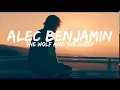 Download Lagu The wolf and the sheep - Alec Benjamin (lyrics)