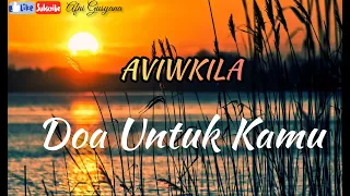 aviwkila doa untuk kamu lirik