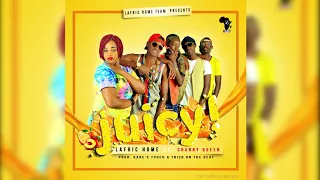 juicy by lafric home team ft channy queen