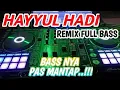 DJ HAYYUL HADI SLOW REMIX ADEM DIHATI TERBARU 2021