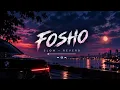FOSHO - Slowed + Reverb | Guru Randhawa | FOSHO Lofi | MoazOfficial-k9z