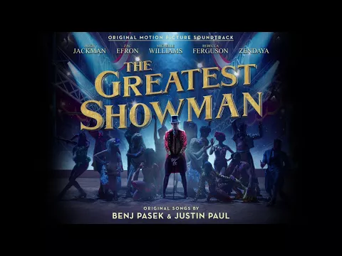 Download MP3 The Greatest Showman Cast - Come Alive (Official Audio)