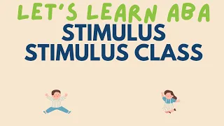 Stimulus and Stimulus Class Functional Feature Arbitrary ABA Terms RBT and BCBA Exam Review