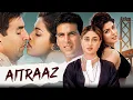 Lagu AITRAAZ - Bollywood Best Courtroom Drama Full Movie | Akshay Kumar, Priyanka Chopra, Kareena Kapoor