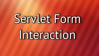 Servlet Form Interaction