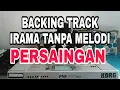 Download Lagu BACKING TRACK IRAMA TANPA MELODI LAGU PERSAINGAN ( RHOMA IRAMA )