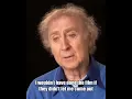 Gene Wilder on Willy Wonka s Entrance