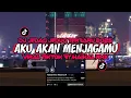 DJ AKU AKAN MENJAGAMU VIRAL TIKTOK BY HAIKAL RMX JEDAG JEDUG TERBARU 2025