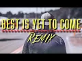 Download Lagu Micah Ariss - Best Is Yet To Come [Remix]