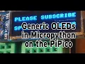 Using a Generic OLED I2C display with Micropython on a PiPico and adding driver modules to the Pico