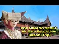 Download Lagu POP MINANG PENUH KESEDIHAN,AIR MATA PUN BERCUCURAN BASAHI PIPI