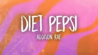 Addison Rae - Diet Pepsi (Lyrics)