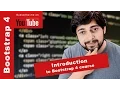 Complete Bootstrap 4 course introduction