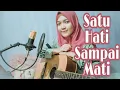 Download Lagu Satu Hati Sampai Mati - Thomas Arya (Cover Gitar Akustik) | Nafidha dt