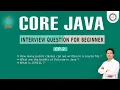 Session - 2 Interview Question on Core Java Public Class JSHELL Unicode by Som Sir