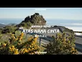 Download Lagu Lagu Yang Kalian Cari❗Atas Nama Cinta - Aderald Remix (Funkytone)