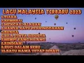 Download Lagu 10 Lagu Malaysia Terbaik||2023
