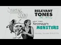 Relevant Tones Tenth Anniversary Festival: Necessary Monsters